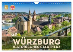 WÜRZBURG Historisches Stadtherz (Wandkalender 2025 DIN A4 quer), CALVENDO Monatskalender