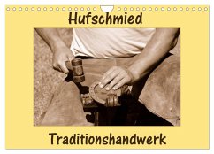 Hufschmied Traditionshandwerk (Wandkalender 2025 DIN A4 quer), CALVENDO Monatskalender