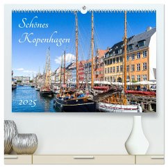 Schönes Kopenhagen (hochwertiger Premium Wandkalender 2025 DIN A2 quer), Kunstdruck in Hochglanz