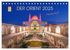 Der Orient - Märchenhaft (Tischkalender 2025 DIN A5 quer), CALVENDO Monatskalender