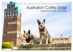 Australian Cattle Dogs zwischen Kunst und Kultur (Tischkalender 2025 DIN A5 quer), CALVENDO Monatskalender