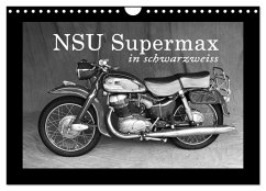 NSU Supermax in schwarzweiss (Wandkalender 2025 DIN A4 quer), CALVENDO Monatskalender