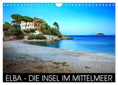 Elba - die Insel im Mittelmeer (Wandkalender 2025 DIN A4 quer), CALVENDO Monatskalender