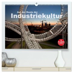 Auf der Route der Industriekultur (hochwertiger Premium Wandkalender 2025 DIN A2 quer), Kunstdruck in Hochglanz - Calvendo;Schickert, Peter