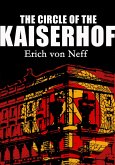 The Circle of the Kaiserhof (eBook, ePUB) The Circle of the Kaiserhof (eBook, ePUB)