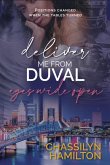 Deliver Me From Duval: Eyes Wide Open (The Duval Series, #2) (eBook, ePUB)