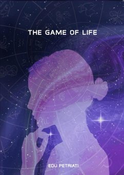 The Game of Life (eBook, ePUB) - Petriati, Edu