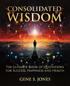 Consolidated Wisdom (eBook, ePUB) - Jones, Gene S.