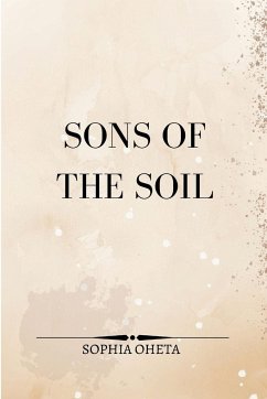 Sons of the Soil - Sophia, Oheta