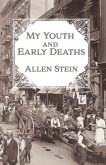 My Youth and Early Deaths My Youth and Early Deaths