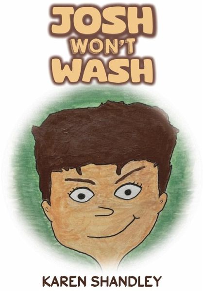 Josh Won't Wash Josh Won't Wash
