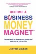 Become a Business Money Magnet - Bild 1