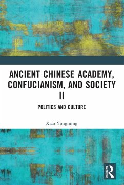 Cover Ancient Chinese Academy, Confucianism, and Society II