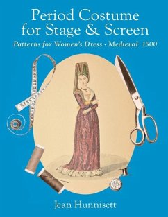 Period Costume for Stage & Screen - Hunnisett, Jean