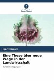 Eine These über neue Wege in der Landwirtschaft