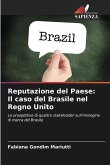 Reputazione del Paese: Il caso del Brasile nel Regno Unito