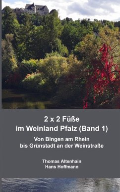 2 x 2 Füße im Weinland Pfalz (Band 1) - Hans Hoffmann, Thomas Altenhain