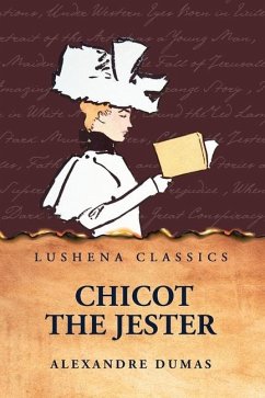 Chicot the Jester - Alexandre Dumas