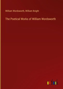 The Poetical Works of William Wordsworth