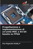 Progettazione e implementazione di un'unità MAC a 64 bit basata su FPGA