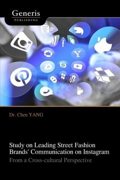 Study on Leading Street Fashion Brands' Communication on Instagram - Yang, Chen