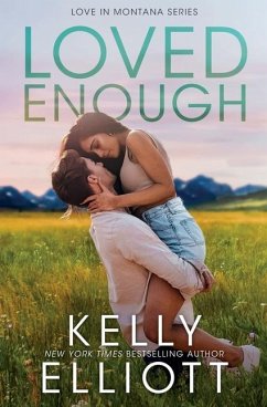 Loved Enough - Elliott, Kelly