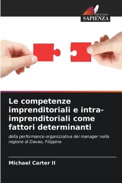 Le competenze imprenditoriali e intra-imprenditoriali come fattori determinanti - Carter II, Michael