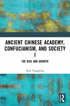 Cover Ancient Chinese Academy, Confucianism, and Society I
