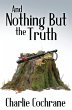 And Nothing But the Truth - Bild 1