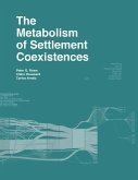 The Metabolism of Settlement