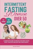 INTERMITTENT FASTING FOR Women OVER 50