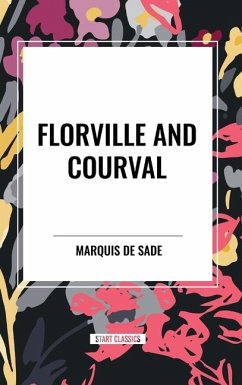 Florville and Courval - De Sade, Marquis