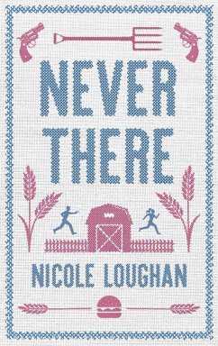 Never There - Loughan, Nicole