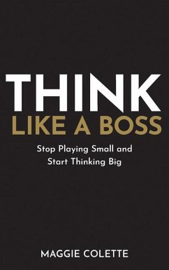 Think Like a Boss - Colette, Maggie