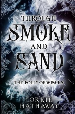 Through Smoke and Sand - Hathaway, Corrie