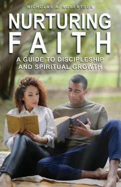 Nurturing Your Faith - Robertson, Nicholas Anthony