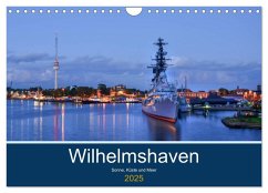 Wilhelmshaven - Sonne, Küste und Meer (Wandkalender 2025 DIN A4 quer), CALVENDO Monatskalender - Calvendo;Müller, Birgit