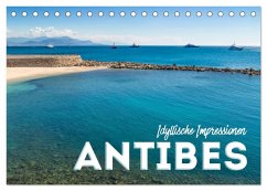 ANTIBES Idyllische Impressionen (Tischkalender 2025 DIN A5 quer), CALVENDO Monatskalender