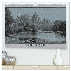 Hannover, alte Aufnahmen neu interpretiert. (hochwertiger Premium Wandkalender 2025 DIN A2 quer), Kunstdruck in Hochglanz