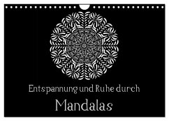 Entspannung und Ruhe durch Mandalas (Wandkalender 2025 DIN A4 quer), CALVENDO Monatskalender