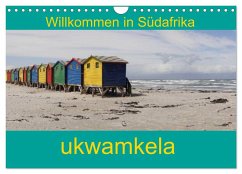 ukwamkela - Willkommen in Südafrika (Wandkalender 2025 DIN A4 quer), CALVENDO Monatskalender