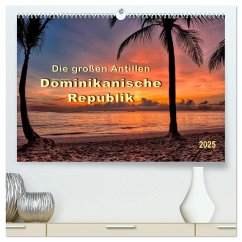 Die großen Antillen - Dominikanische Republik (hochwertiger Premium Wandkalender 2025 DIN A2 quer), Kunstdruck in Hochglanz