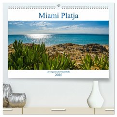 Miami Platja - Unvergessliche Meerblicke (hochwertiger Premium Wandkalender 2025 DIN A2 quer), Kunstdruck in Hochglanz - Calvendo;Alexander Kunze, Marc