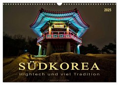 Südkorea - Hightech und viel Tradition (Wandkalender 2025 DIN A3 quer), CALVENDO Monatskalender