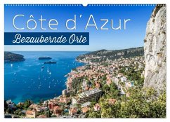 CÔTE D¿AZUR Bezaubernde Orte (Wandkalender 2025 DIN A2 quer), CALVENDO Monatskalender