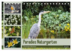Paradies Naturgarten (Tischkalender 2025 DIN A5 quer), CALVENDO Monatskalender - Calvendo;Becker, Thomas