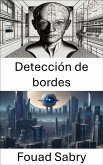 Detección de bordes (eBook, ePUB)