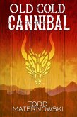 Old Cold Cannibal (eBook, ePUB)