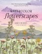 Watercolor Flowerscapes - Bild 1