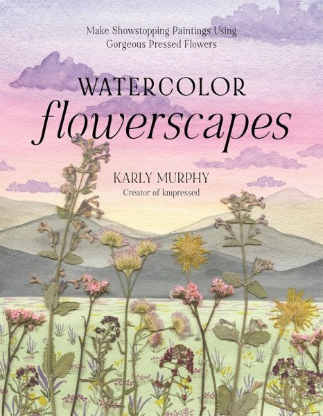 Watercolor Flowerscapes Watercolor Flowerscapes